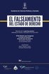 EL FALSEAMIENTO DEL ESTADO DE DERECHO. Memoria de la Opening Session del World Law Congress (Caracas) sobre El Estado de Derecho (Barranquilla), 2021