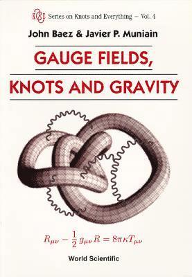 Gauge Fields, Knots And Gravity (häftad)