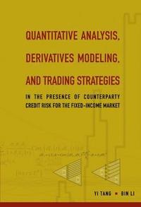 Quantitative Analysis Derivatives Modeling And Trading