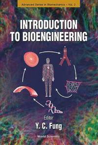Introduction To Bioengineering (hftad)