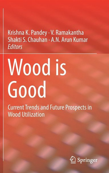 Wood is Good (inbunden)