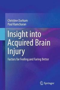 Insight into Acquired Brain Injury (inbunden)