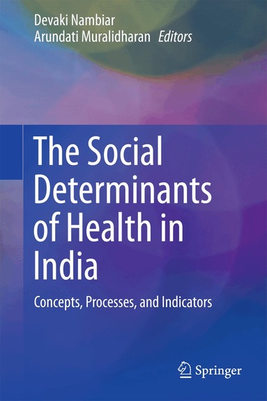 Social Determinants of Health in India - Devaki Nambiar, Arundati ...