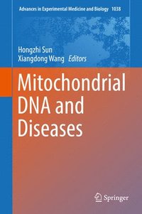Mitochondrial DNA and Diseases (inbunden)