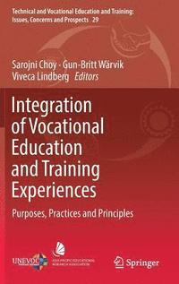 Integration of Vocational Education and Training Experiences (inbunden)