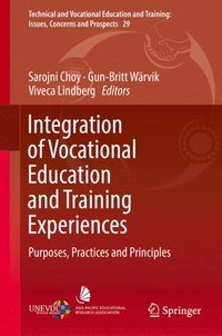 Integration of Vocational Education and Training Experiences (e-bok)