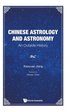 Chinese Astrology And Astronomy: An Outside History