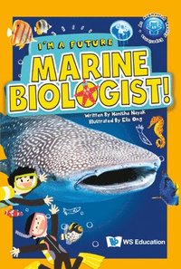 I'm A Future Marine Biologist! (inbunden)