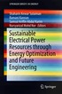 Sustainable Electrical Power Resources through Energy Optimization and Future Engineering