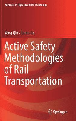 Active Safety Methodologies of Rail Transportation (inbunden)