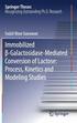 Immobilized -Galactosidase-Mediated Conversion of Lactose: Process, Kinetics and Modeling Studies