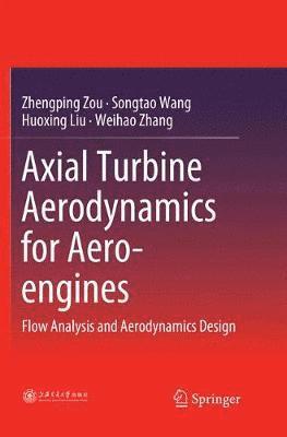 Axial Turbine Aerodynamics for Aero-engines (inbunden)
