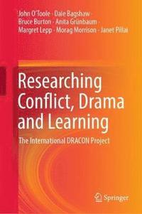 Researching Conflict, Drama and Learning (inbunden)