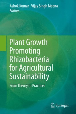 Plant Growth Promoting Rhizobacteria for Agricultural Sustainability (inbunden)