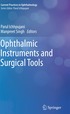 Ophthalmic Instruments and Surgical Tools
