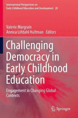 Challenging Democracy in Early Childhood Education (inbunden)