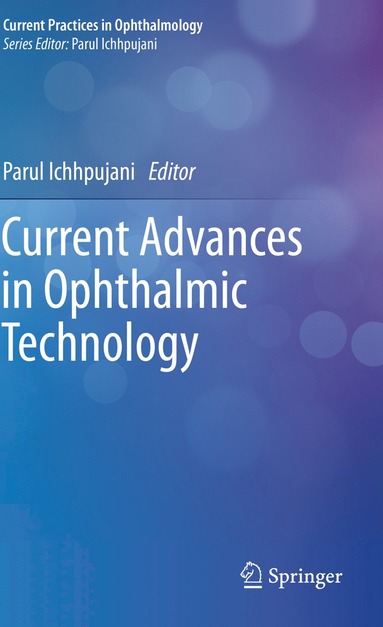 Current Advances in Ophthalmic Technology (inbunden)