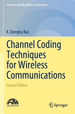 Channel Coding Techniques for Wireless Communications (häftad)