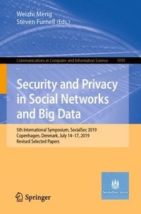 Security and Privacy in Social Networks and Big Data (e-bok)