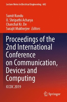 Proceedings of the 2nd International Conference on Communication, Devices and Computing (hftad)