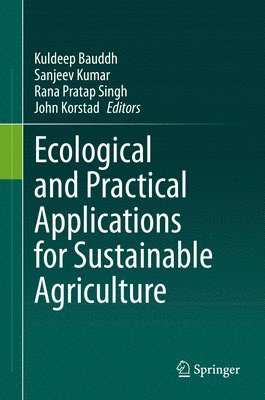 Ecological and Practical Applications for Sustainable Agriculture (inbunden)