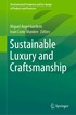 Sustainable Luxury and Craftsmanship