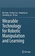 Wearable Technology for Robotic Manipulation and Learning