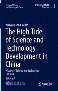 The High Tide of Science and Technology Development in China (inbunden)
