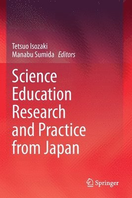 Science Education Research and Practice from Japan (inbunden)