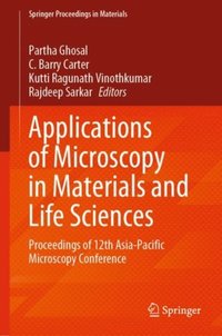 Applications of Microscopy in Materials and Life Sciences (e-bok)