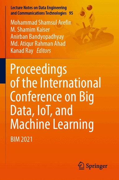 Proceedings of the International Conference on Big Data, IoT, and Machine Learning (h�ftad)