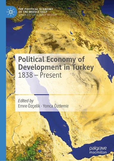 Political Economy of Development in Turkey (inbunden)