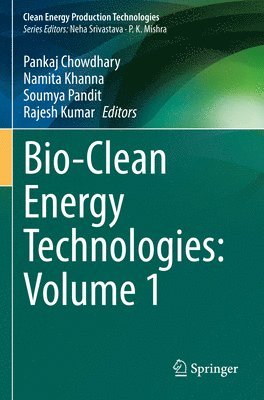 Bio-Clean Energy Technologies: Volume 1 (hftad)