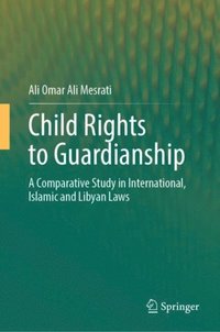Child Rights to Guardianship (e-bok)