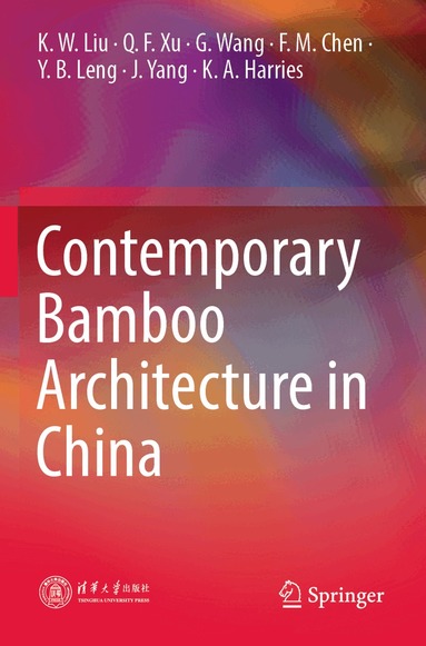Contemporary Bamboo Architecture in China (h�ftad)