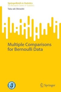 Multiple Comparisons for Bernoulli Data (häftad)