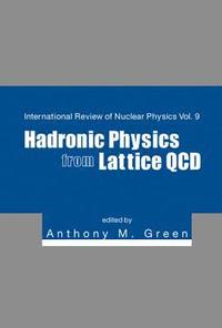 Hadronic Physics From Lattice Qcd (inbunden)