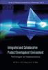 Integrated And Collaborative Product Development Environment: Technologies And Implementations