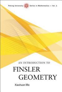 Introduction To Finsler Geometry, An (inbunden)
