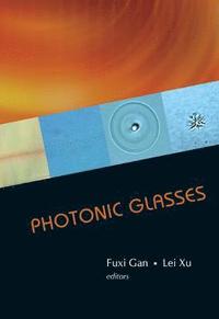 Photonic Glasses (inbunden)