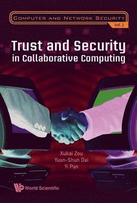 Trust And Security In Collaborative Computing (inbunden)