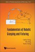 Fundamentals Of Robotic Grasping And Fixturing