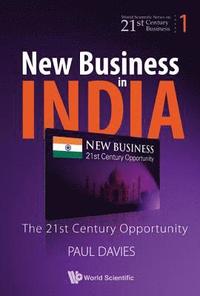 New Business In India: The 21st Century Opportunity (inbunden)