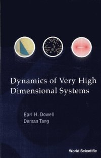Dynamics Of Very High Dimensional Systems (e-bok)