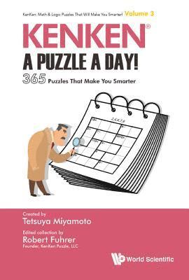 Kenken: A Puzzle A Day!: 365 Puzzles That Make You Smarter (inbunden)