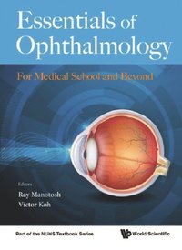 Essentials Of Ophthalmology: For Medical School And Beyond (e-bok)