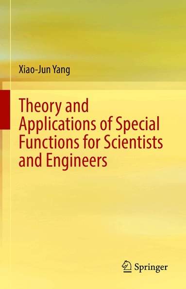 Theory and Applications of Special Functions for Scientists and Engineers (inbunden)