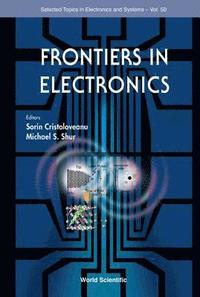 Frontiers In Electronics (inbunden)