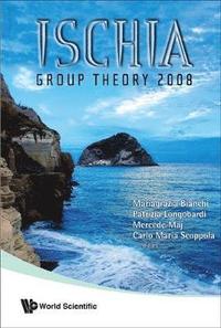 Ischia Group Theory 2008 - Proceedings Of The Conference In Group Theory (hftad)
