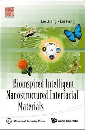 Bioinspired Intelligent Nanostructured Interfacial Materials (inbunden)